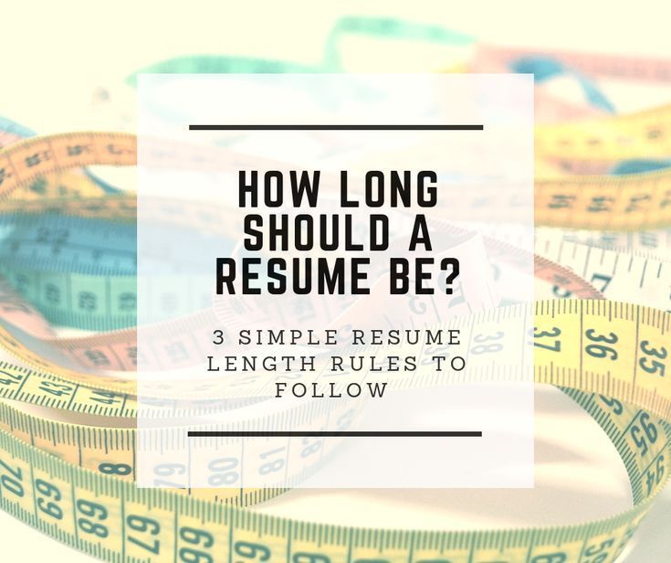 How Long Should A Resume Be in 2020? (Recruiter Advice ...