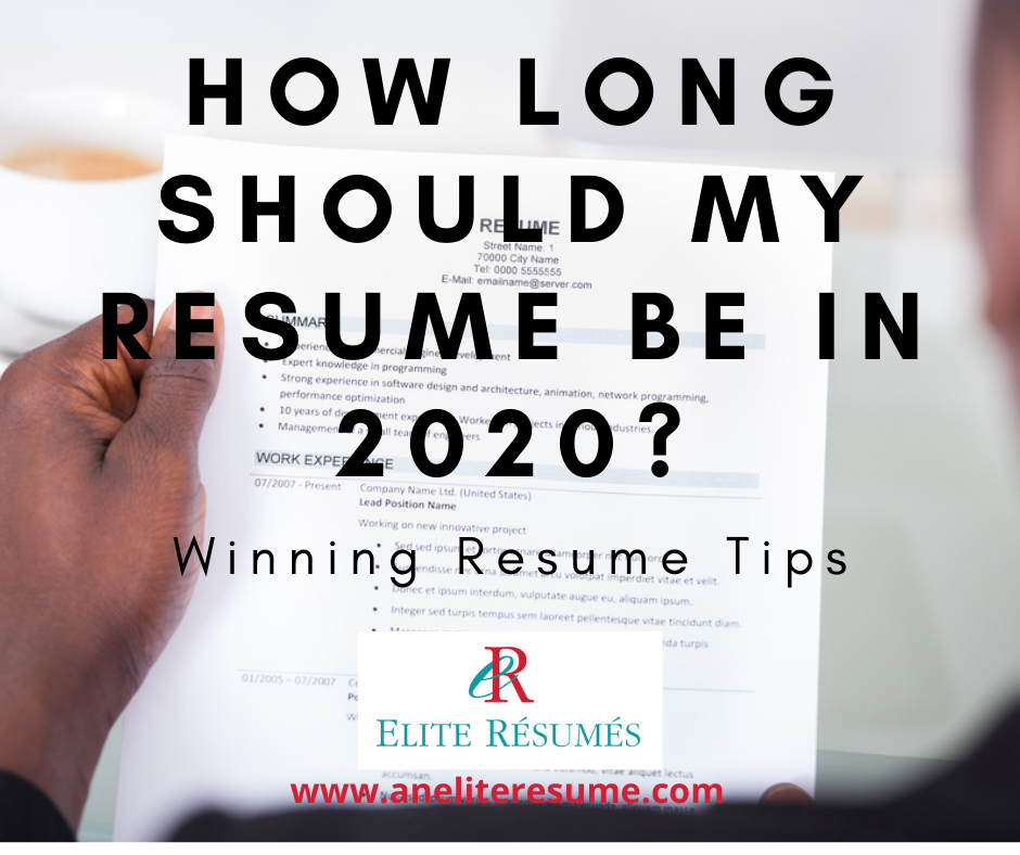 How Long Should My Resume Be in 2020?
