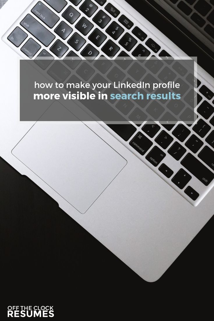 How To Make Your LinkedIn Profile More Visible In Search ...